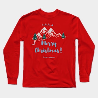 Merry Christmas from Alaska, mountains and Santa Long Sleeve T-Shirt